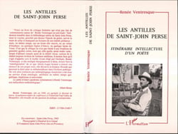 Les Antilles de Saint-John Perse - Itinéraire intellectuel d'un poète