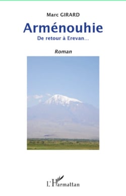 Arménouhie - De retour à Erevan... - Roman