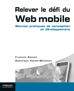 Relever le défi du web mobile - Bonnes pratiques de conception et de développement