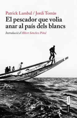 El pescador que volia anar al país dels blancs