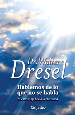 Hablemos de lo que no se habla - Nuestro viaje hacia la eternidad