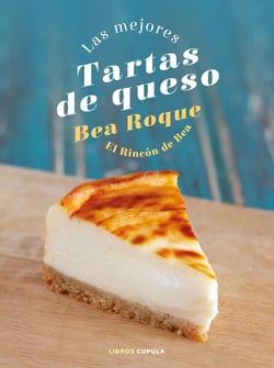 Las mejores tartas de queso - El Rincón de Bea