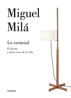 Lo esencial - El diseño y otras cosas de la vida