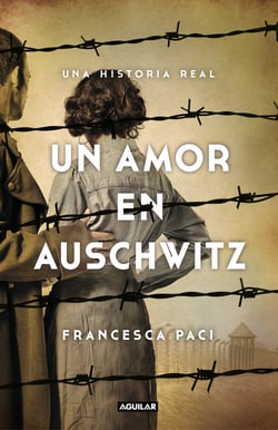 Un amor en Auschwitz - Una historia real