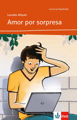 Amor por sorpresa - Spanische Lektüre für das 2. Lernjahr (Niveau A2)