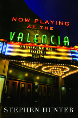 Now Playing at the Valencia - Pulitzer Prize-Winning Essays on Movies