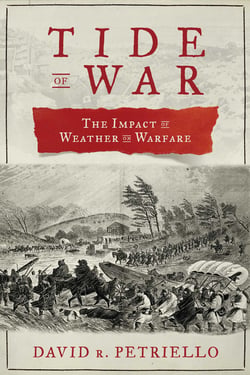 Tide of War - The Impact of Weather on Warfare