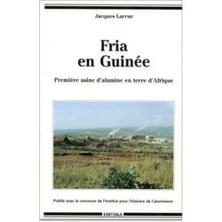 Fria en Guinée- Première usine d'alumine en terre d'Afrique