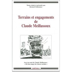 Terrains et engagements de Claude Meillassoux