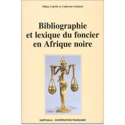 Bibliographie et lexique du foncier en Afrique noire