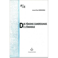 Des témoins camerounais de l'Evangile
