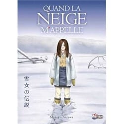 Quand la neige m'appelle