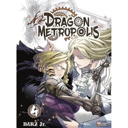 Dragon metropolis Tome 4