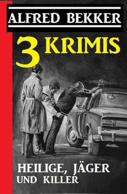 3 Krimis: Heilige, Jäger und Killer