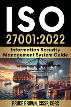 ISO 27001:2022 Information Security Management System Guide - ISO 27000 ISMS, #1