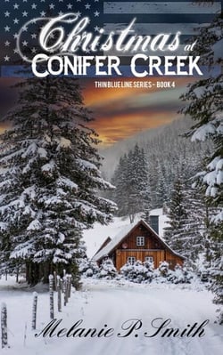 Christmas at Conifer Creek - Thin Blue Line Series, #4