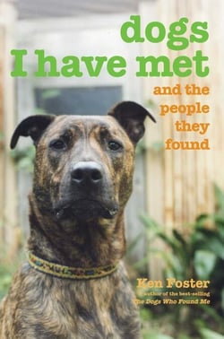 Dogs I Have Met - And the People They Found