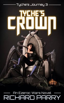 Tyche's Crown - Ezeroc Wars, #3