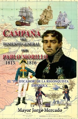 Campaña de Invasión del Teniente General don Pablo Morillo 1815-1816 - Historia de Colombia, #87
