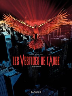 Les vestiges de l'aube - Tome 1 - Morts en série