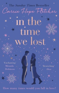 In the Time We Lost - the brand-new uplifting and breathtaking love story from the Sunday Times bestseller