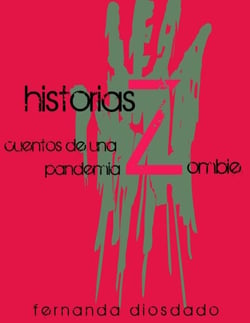 Historias Z: Cuentos de una pandemia zombie