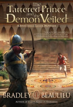 The Tattered Prince and the Demon Veiled - The Song of the Shattered Sands