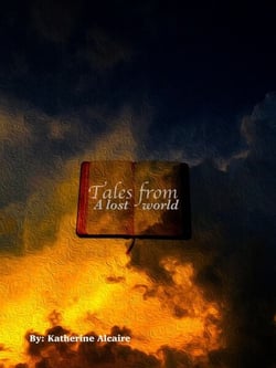 Tales From a Lost World - Fire Hearts, #1