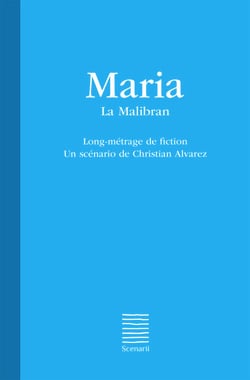 Maria - La Malibran - Long-métrage de fiction