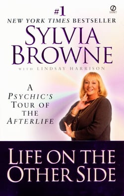 Life on the Other Side - A Psychic's Tour of the Afterlife