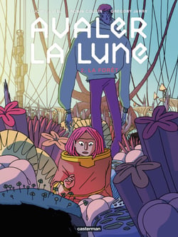 Avaler la Lune (Tome 2) - La Forêt