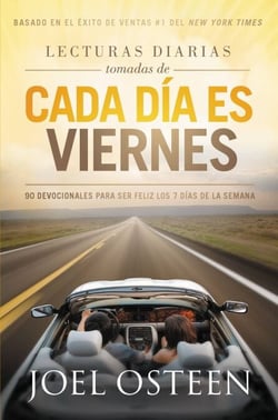 Lecturas Diarias Tomadas De Cada Día es Viernes - 90 Devocionales para ser feliz los 7 días de la semana