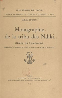 Monographie de la tribu des Ndiki (Banen du Cameroun)