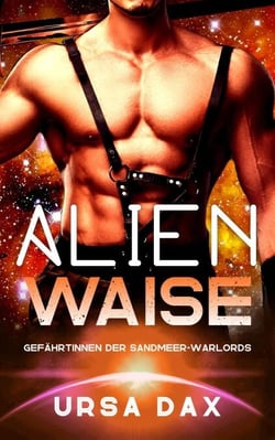 Alien-Waise - Gefährtinnen der Sandmeer-Warlords, #3