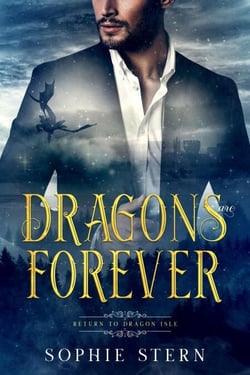Dragons Are Forever - Return to Dragon Isle, #1