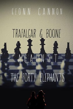 Trafalgar &amp; Boone Against the Forty Elephants
