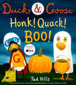 Duck &amp; Goose, Honk! Quack! Boo! - A Picture Book for Kids and Toddlers
