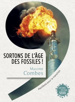 Sortons de l'âge des fossiles !. Manifeste pour la transition - Manifeste pour la transition