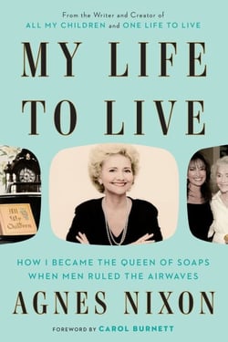 My Life to Live - How I Became the Queen of Soaps When Men Ruled the Airwaves