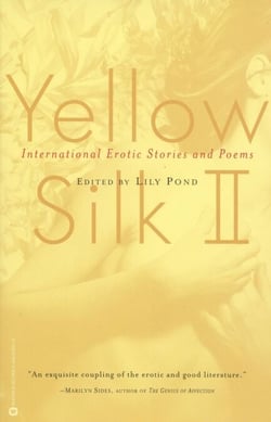 Yellow Silk II - International Erotic Stories and Poems