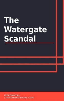 The Watergate Scandal