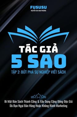 Tác Gi? 5 Sao: B?t Phá S? Nghi?p Vi?t Sách - Vi?t Sách Du Kích, #2