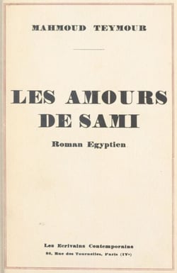 Les amours de Sami - Roman égyptien suivi de dix contes