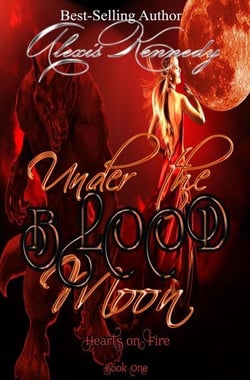 Under the Blood Moon - Hearts on Fire, #1