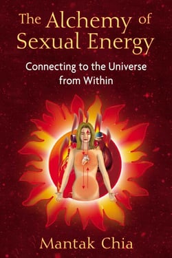 The Alchemy of Sexual Energy - Connecting to the Universe from Within