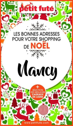 SHOPPING DE NOËL À NANCY 2020 Petit Futé