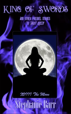 King of Swords (and other prequel stories to Tarot Queen) - Tarot Queen, #0