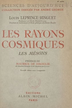 Les rayons cosmiques - Les mésons