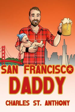 San Francisco Daddy - Impossibly Glamorous Memoirs, #2