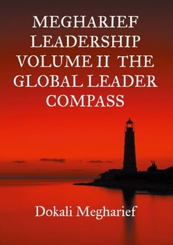MEGHARIEF LEADERSHIP VOLUME II  The Global Leader Compass - Storytelling Poetry